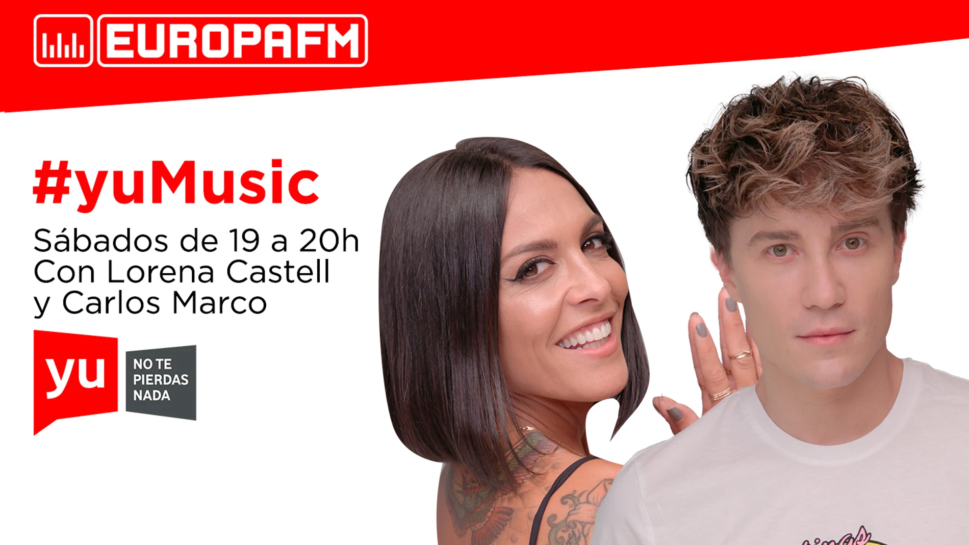 Lorena Castell y Carlos Marco presentan 'yuMusic' - Podcast Lorena Castell y Carlos Marco presentan 'yuMusic' - Podcast